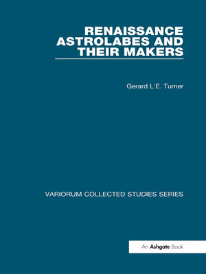 cover image of Renaissance Astrolabes and their Makers